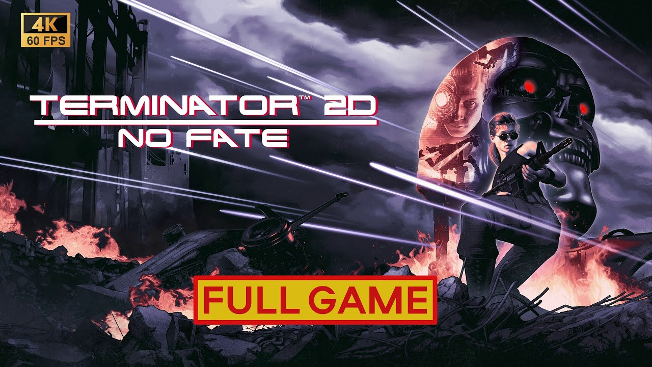 TERMINATOR 2D NO FATE Gameplay Walkthrough FULL GAME