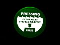 Pressing Under Pressure | Full Game Playthrough