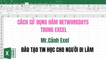 Cách sử dụng hàm Networkdays trong Excel