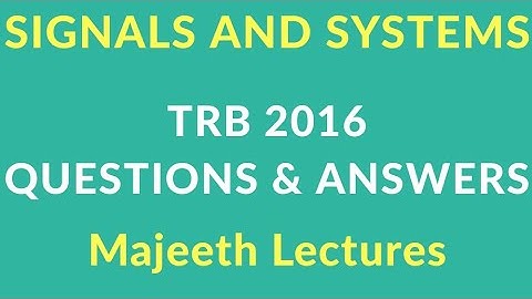 TRB 2016 Q&A SIGNALS AND SYSTEMS