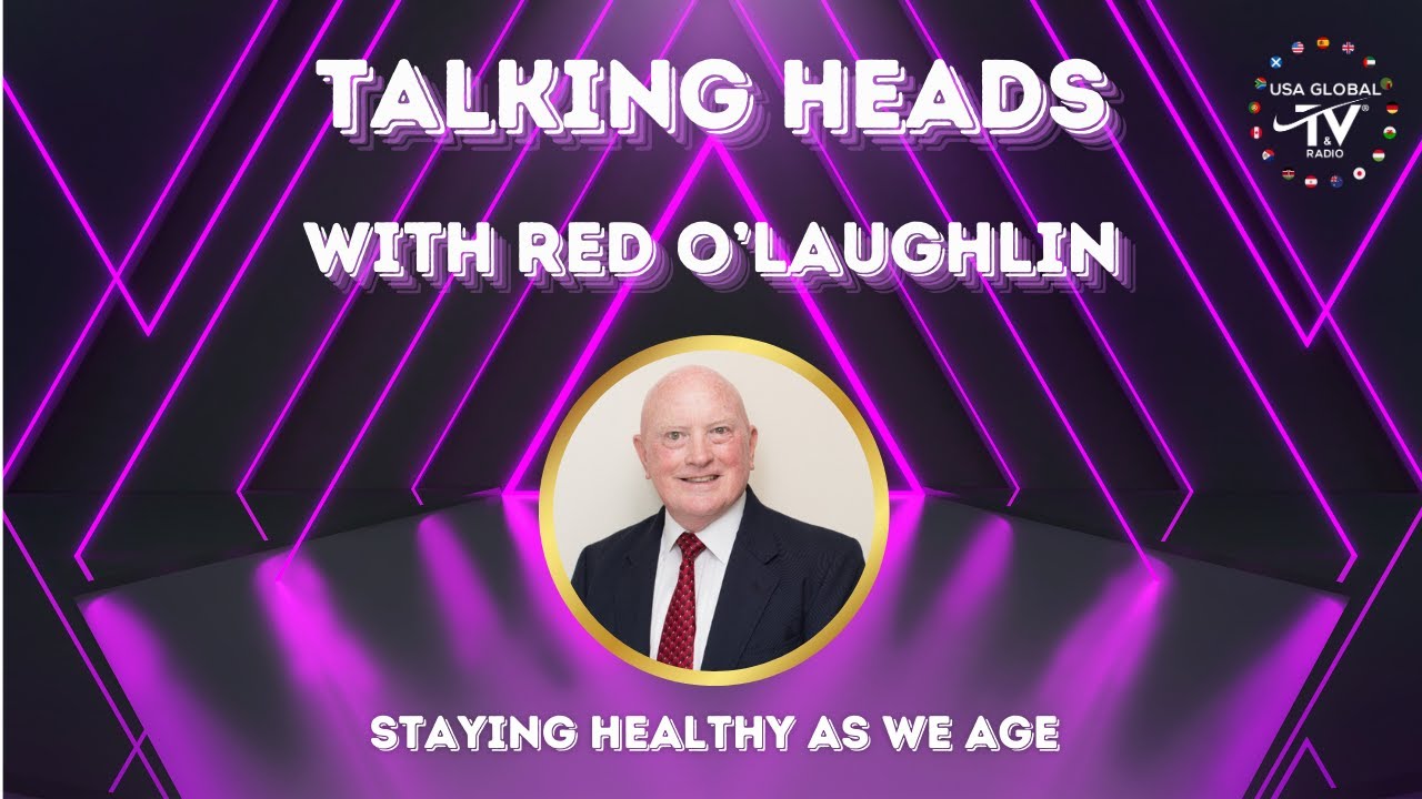 STAYING HEALTHY AS WE AGE-WITH LONGEVITY EXPERT RED O'LAUGHLIN 📱