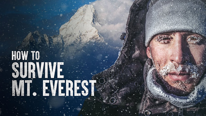 How to Survive Mount Everest