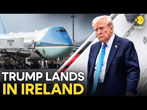 Trump LIVE: Donald Trump Visits Ireland As US-Ireland Ties Take Centre Stage | WION live