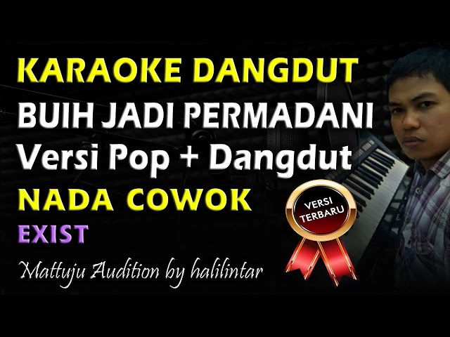 Karaoke Buih Jadi Permadani Versi Dangdut || Nada Pria class=