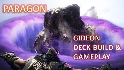 Paragon - Gideon Deck Build & Gameplay