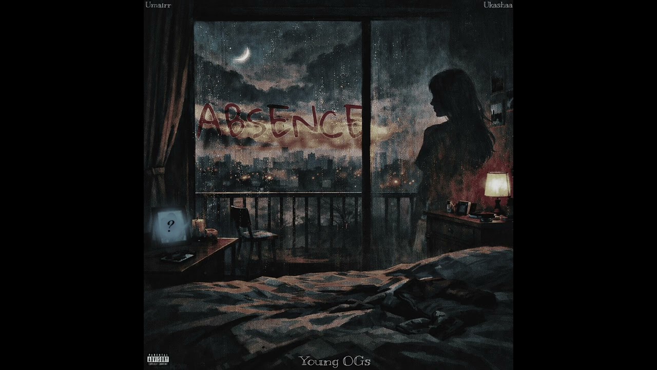 Absence | Young Ogs | Prod by. 