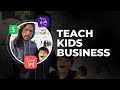 Teaching Kids About Business