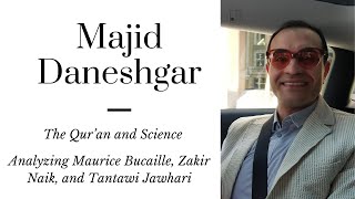 Majid Daneshgar: Scientific Miraculousness and the Qur’an | The Scientific Readings of the Qur'an