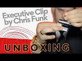 Unboxing Executive Clip by Chris Funk