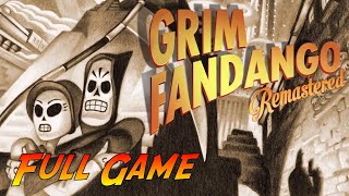 Grim Fandango Remastered | Complete Gameplay Walkthrough - Full Game | No Commentary