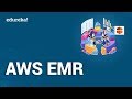 What is AWS EMR | Introduction to Amazon EMR | Data Processing with AWS EMR | AWS Training | Edureka