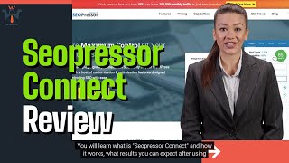 Seopressor Connect Review | Take Maximum Control Of Your WordPress SEO