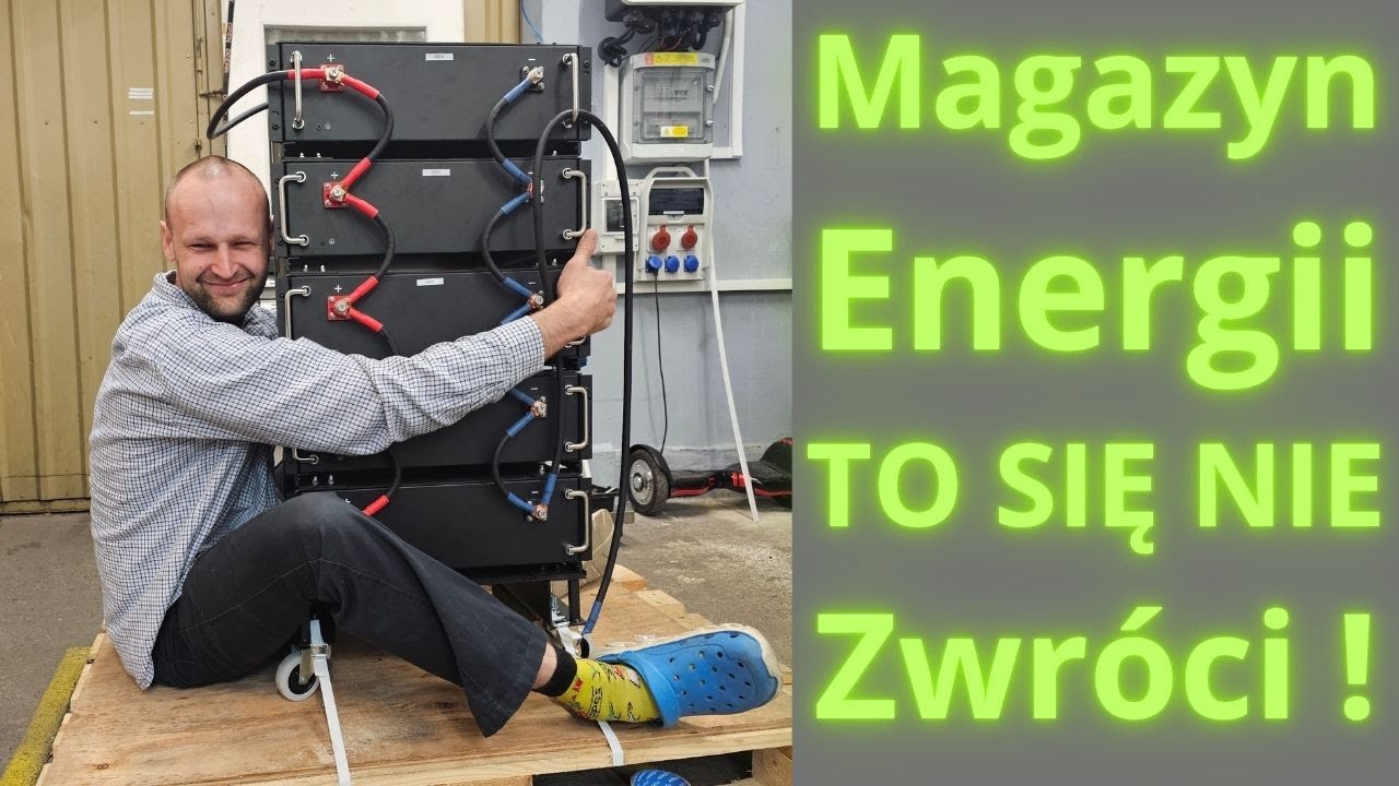 Magazyn Energii to Fanaberia dla Wariatów czy Realny ZYSK? S6E038