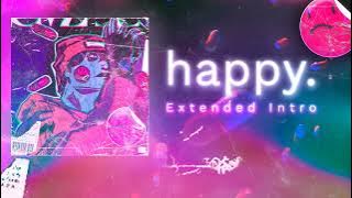 @CVLTECULT  | CVLTE  - happy. ( feat. ‎@shaka bose釈迦坊主  ) | Extended Intro