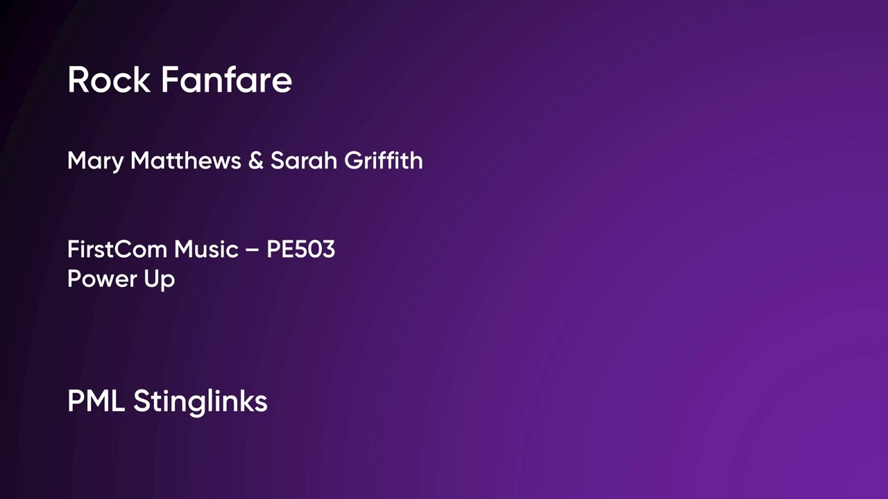 Rock Fanfare - Mary Matthews & Sarah G. | FirstCom Music (PE503) [Full Track] - PML Stinglinks 
