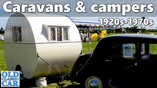 Classic caravans, historic campervans, caravanettes & more! Holidaying 1920s-1970s style