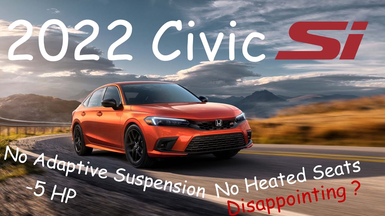 2022 Honda Civic SI Discussion | A case of Shoulda, Woulda, Coulda