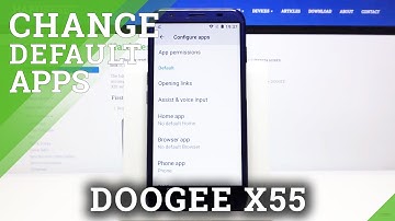 How to Change Default Apps in DOOGEE X55 – Default App Settings