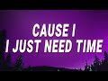 Take That - Cause I just need time (Patience) (Lyrics)
