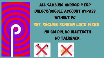 All SAMSUNG Android 9 FRP Unlock/Google Account Bypass - NO SIM PIN - NO Bluetooth