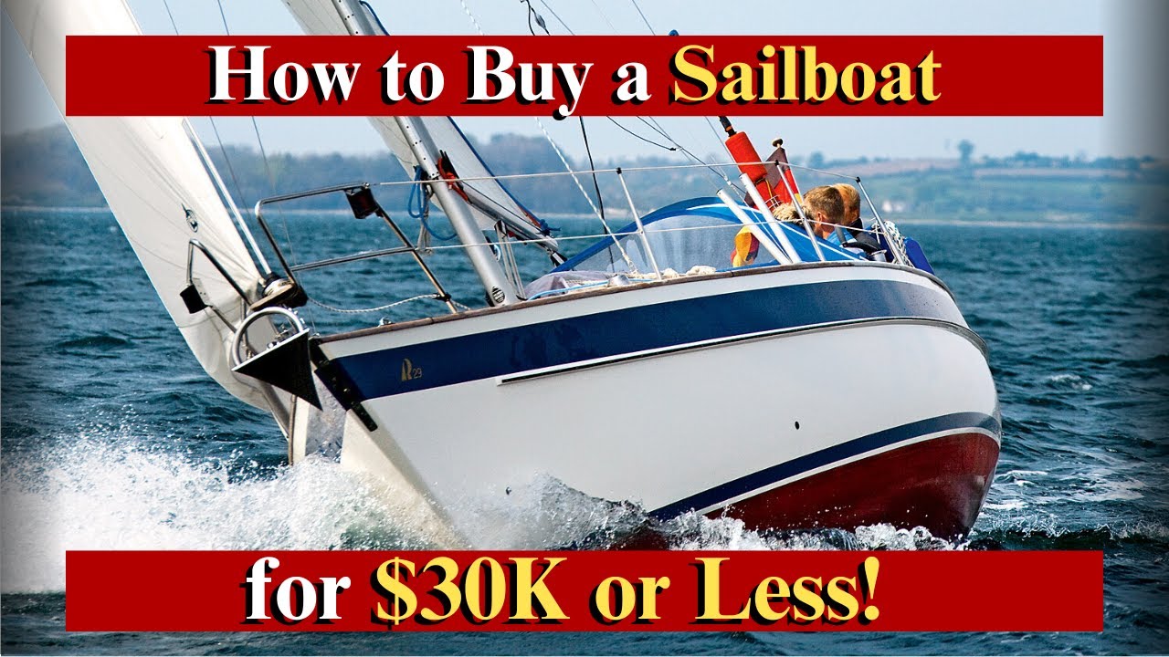 I Tried Buying A Sailboat For 30000 Dollars Here's What Happened - YouTube
