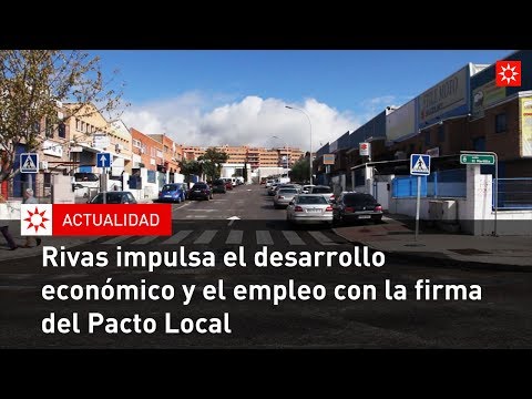 Rivas impulsa el desarrollo económico y el empleo con la firma del Pacto Local