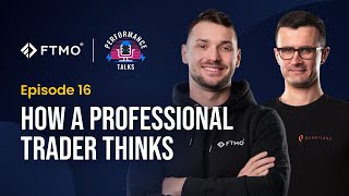 How a Professional Trader Thinks | FTMO