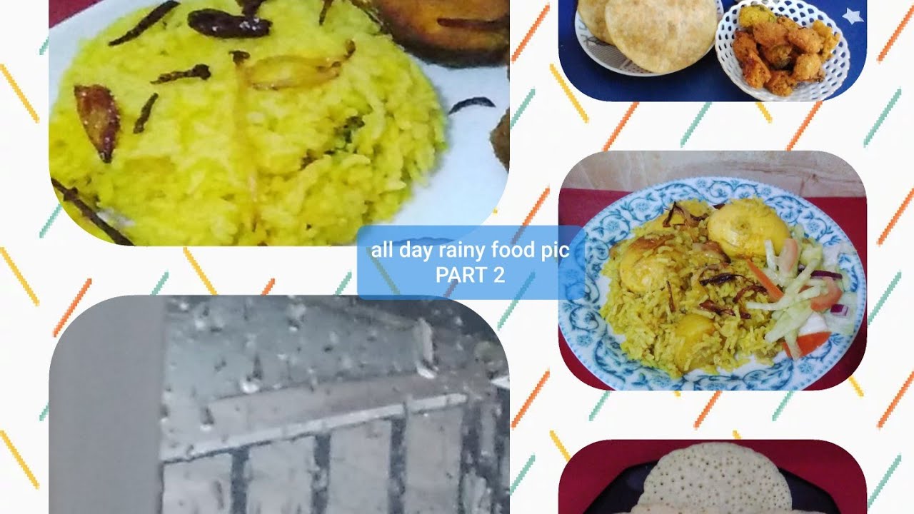 All day rainy food pic PART 2 YouTube