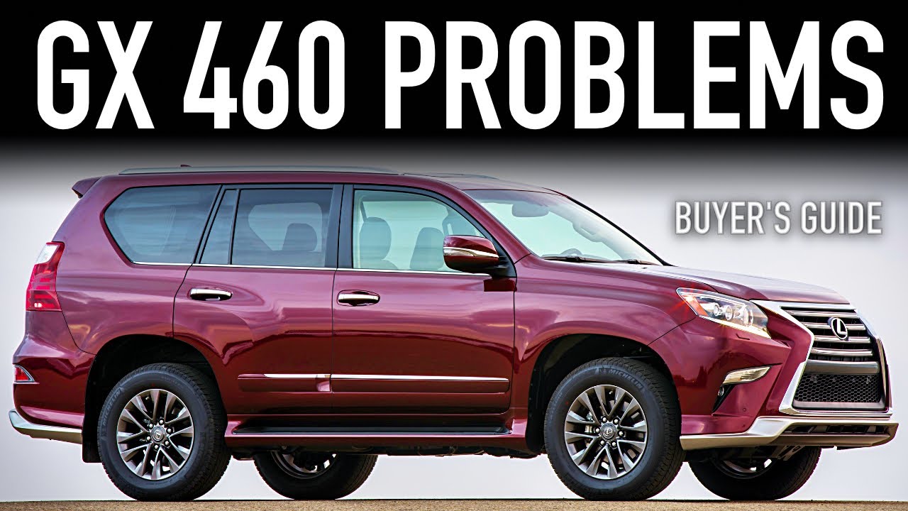20102023 Lexus GX 460 Buyer’s Guide Reliability & Common Problems