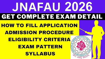 JNAFAU 2026 Notification (Out), Application, Dates, Eligibility, Syllabus, Pattern, Admit Card