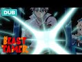 "You and I Are Not The Same" | DUB | Beast Tamer