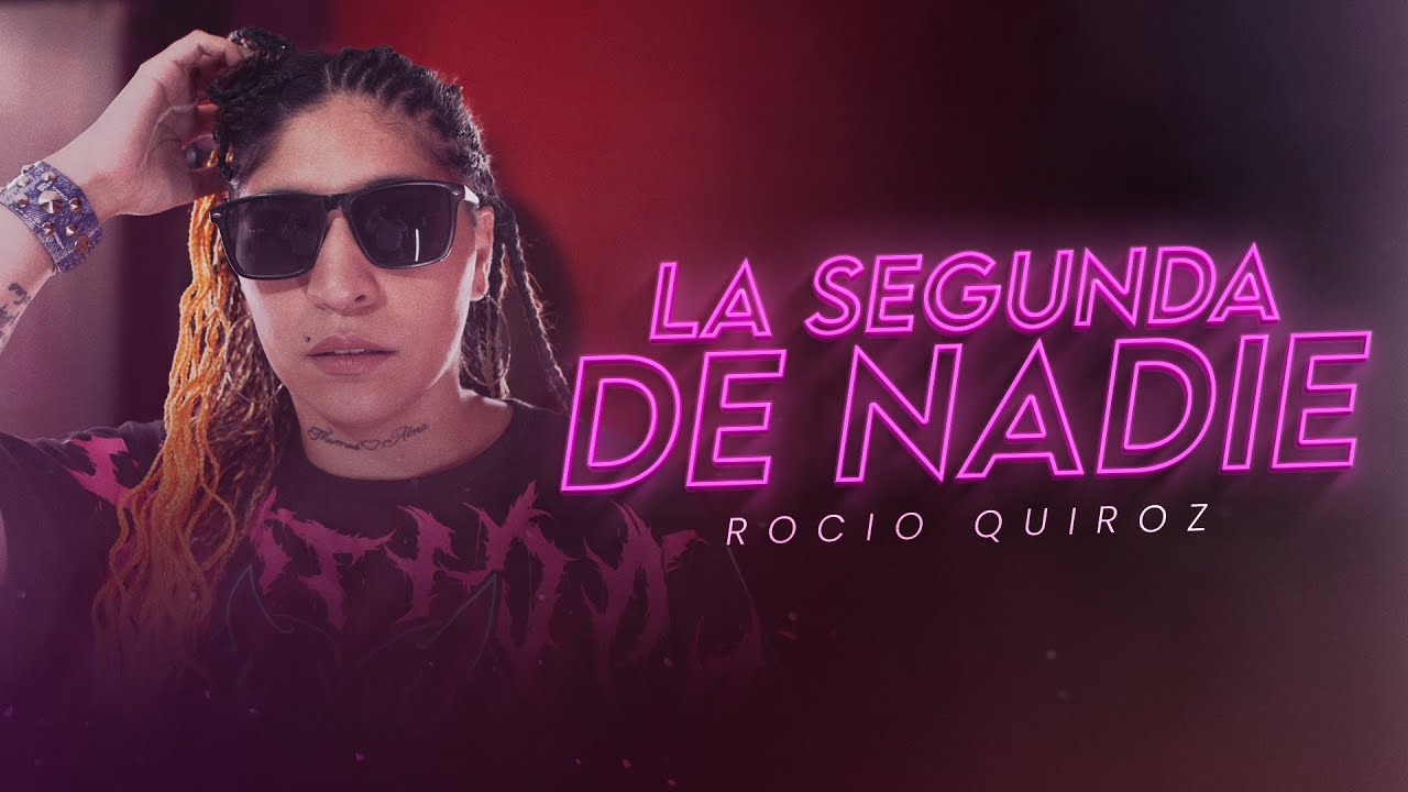 Rocio Quiroz - La Segunda de Nadie (Video Oficial)