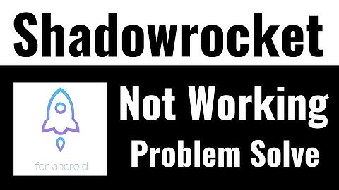 Fix Shadowrocket Not Working Problem | How to Shado Wrocket  App Not Opening Problem Solve