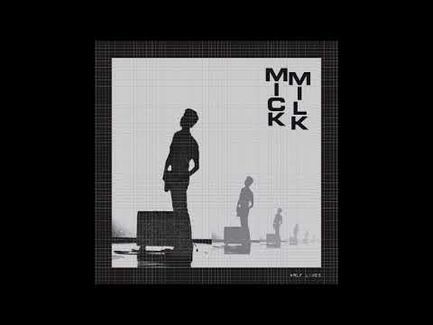Mick Milk - Half Life (Extended Edit)