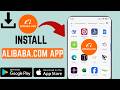 How To Install Alibaba.com App
