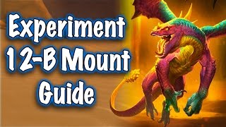 Jessiehealz - Experiment 12-B Mount Guide (World of Warcraft)