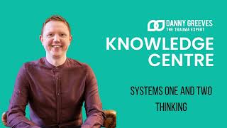 Systems 1 and 2 thinking