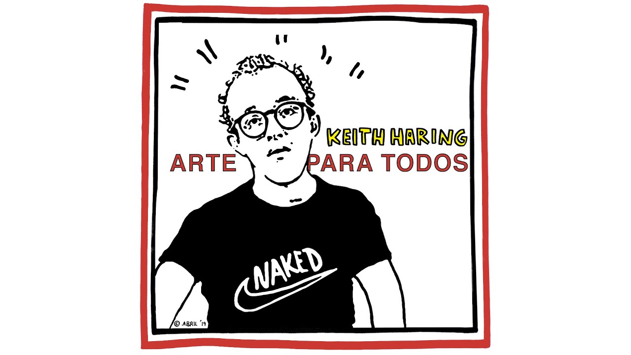 Keith Haring Arte Para Todos Museo De Pasion Valladolid Youtube