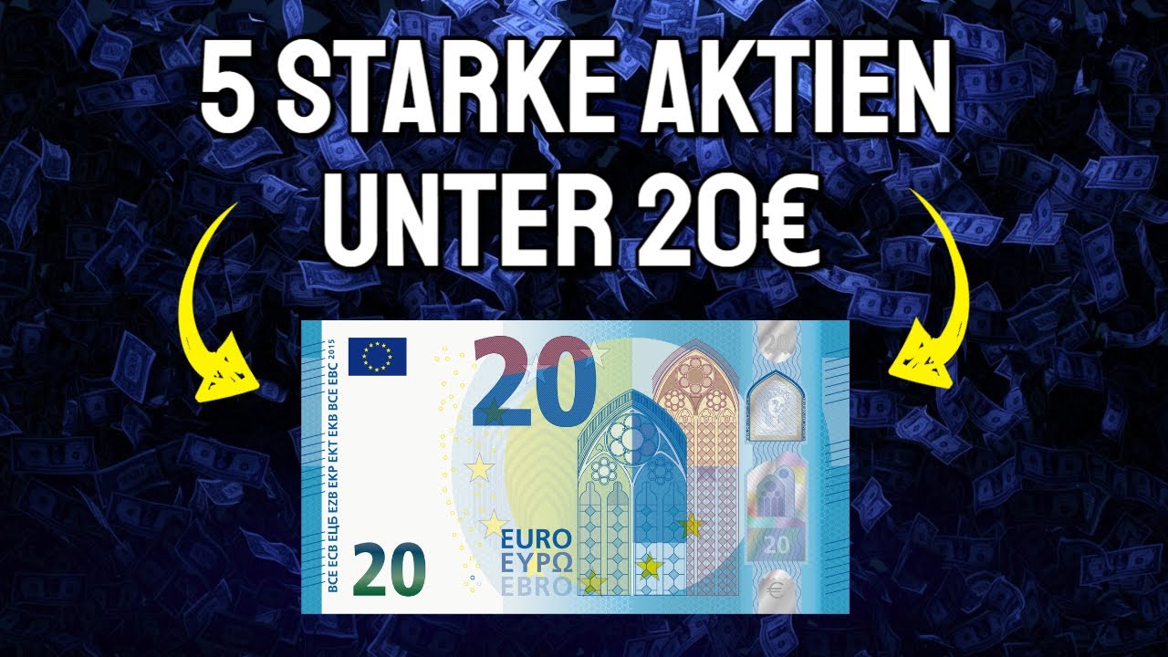 5 STARKE AKTIEN UNTER 20€📈💰