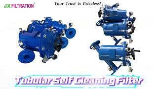 JX Filtration - Tubular Self Cleaning Filter