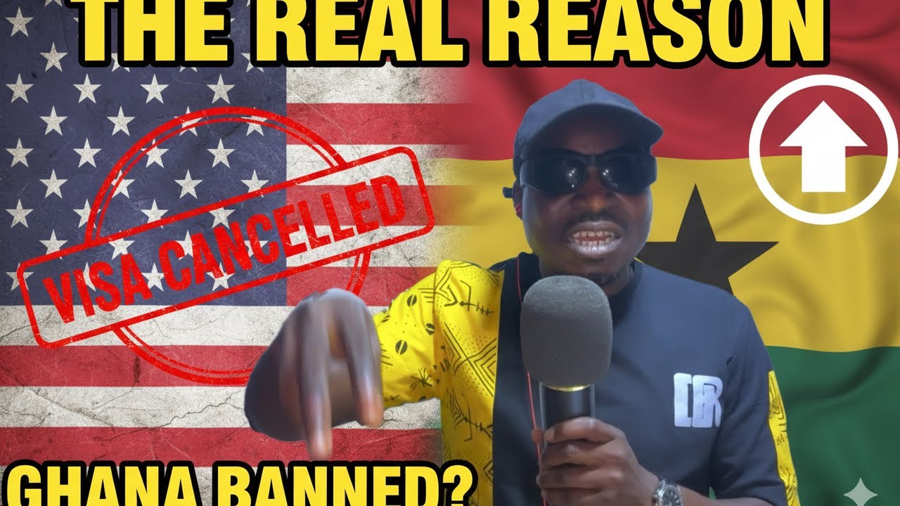 The TRUTH Behind the US Visa Ban on Ghana: Why They Really Blocked Us!