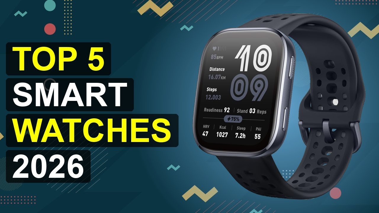 Top 5 Smart Watches 2026 | Smart Watch Health Tracking Features