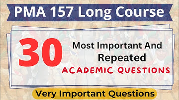 PMA 157 Long Course Initial Test – Most Important Academic, Verbal & Non-Verbal Questions 2025