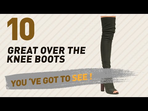 Over The Knee Boots Peep Toe Collection // New & Popular 2017