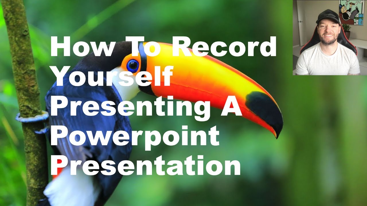 how to record yourself giving presentation