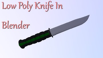 Modeling a low poly knife in blender, for my game (Time Lapse)