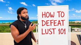 how to finally break the cycle of lust