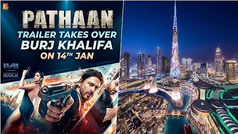 Pathaan takes over Burj Khalifa | Shah Rukh Khan | Siddharth Anand | In Cinemas on 25 Jan 2023
