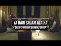 Ya nabi salam alaika  shahemardan group  islamicsound exclusive