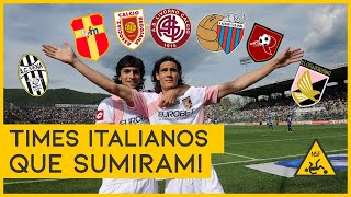 Sete clubes italianos que sumiram ? | NSF